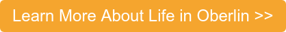 Learn More About Life in Oberlin >>